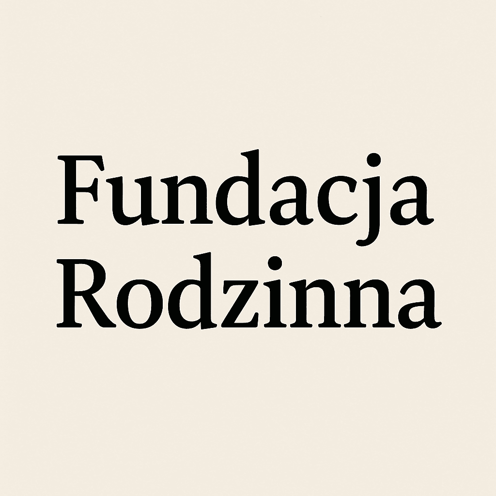Fundacja Rodzinna